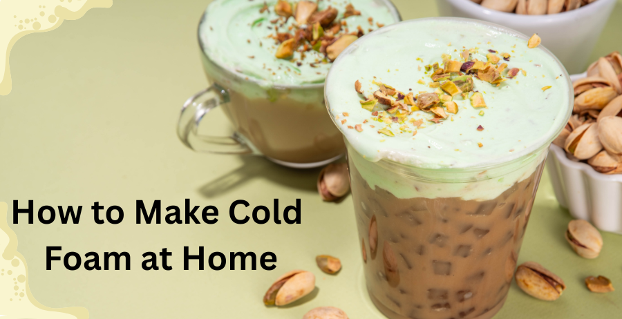 how to make cold foam at home