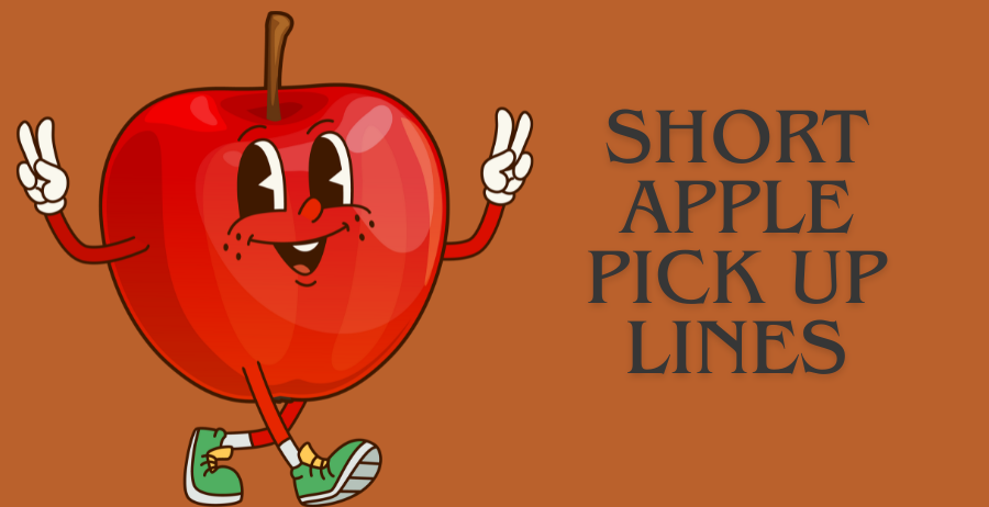short apple pick up lines