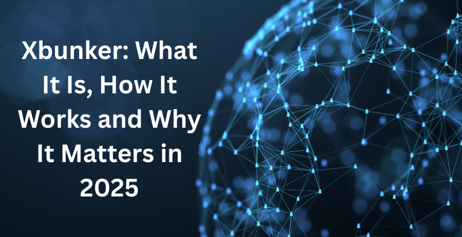 xbunker what it is, how it works and why it matters in 2025