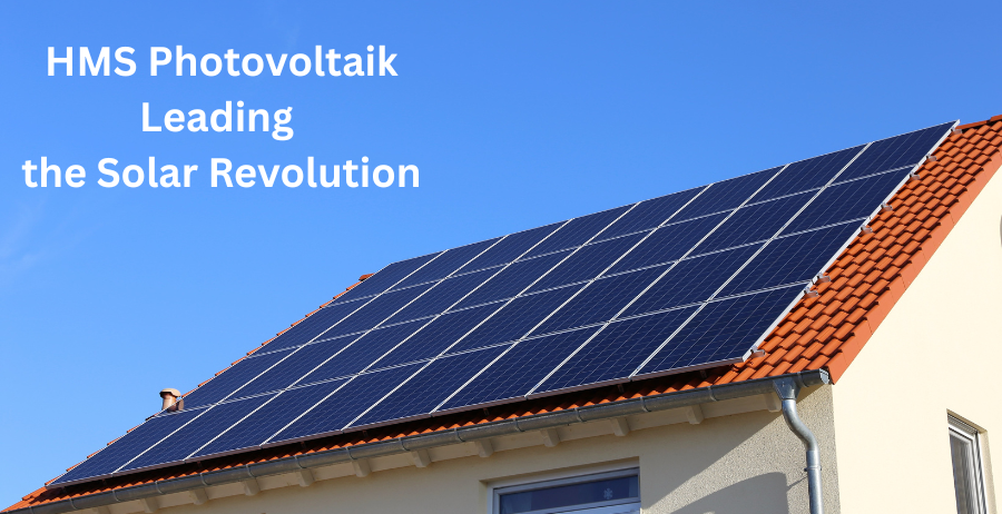 hms photovoltaik leading the solar revolution